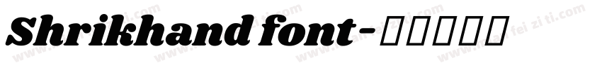 Shrikhand font字体转换